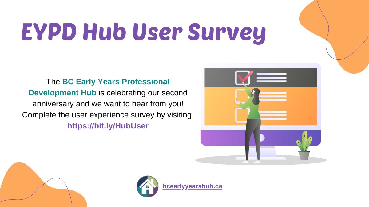BCFCCA's tweet photo. The BC Early Years Professional Development Hub is turning two and we want to hear from you! If you have an account on the EYPD Hub, please complete our survey by visiting https://t.co/qJUnblMf7E. 

If you don't have an account yet, join today and let us know what you think! https://t.co/6UdptXrh7S