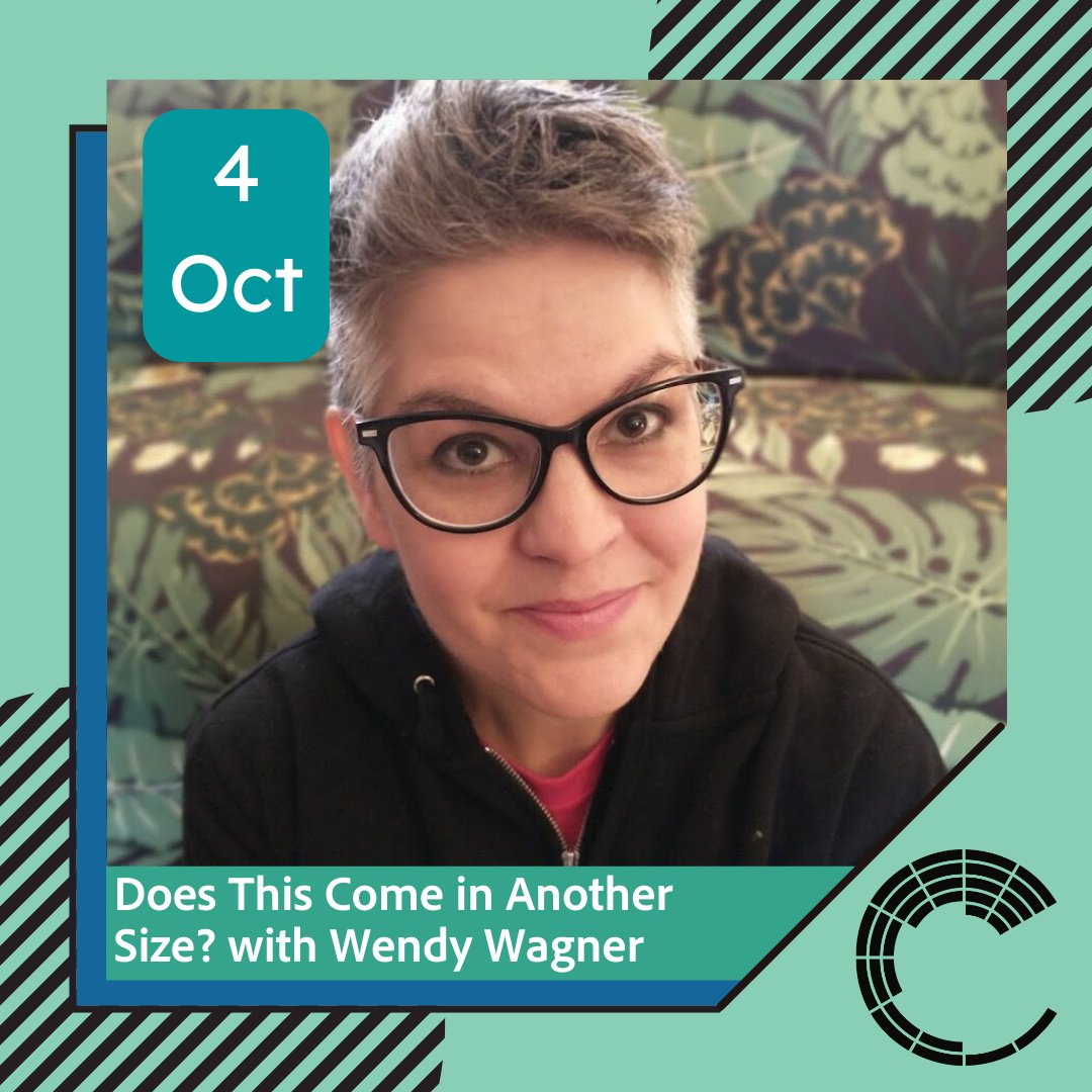 Does This Come in Another Size?, Oct 4 - In this four-session course, Wendy Wagner @wnwagner will help you better distinguish between writing short stories vs. novels, and you'll have the chance to bring writing to be workshopped in a small-group setting. clarionwest.org/find/does-this…