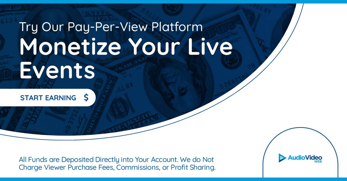 Avwebstreaming's tweet image. Generate Revenue with Your Live Broadcasts &amp;amp; Archived Content. All Services are Included Free with Every Account

audiovideoweb.com/services-pay-p…