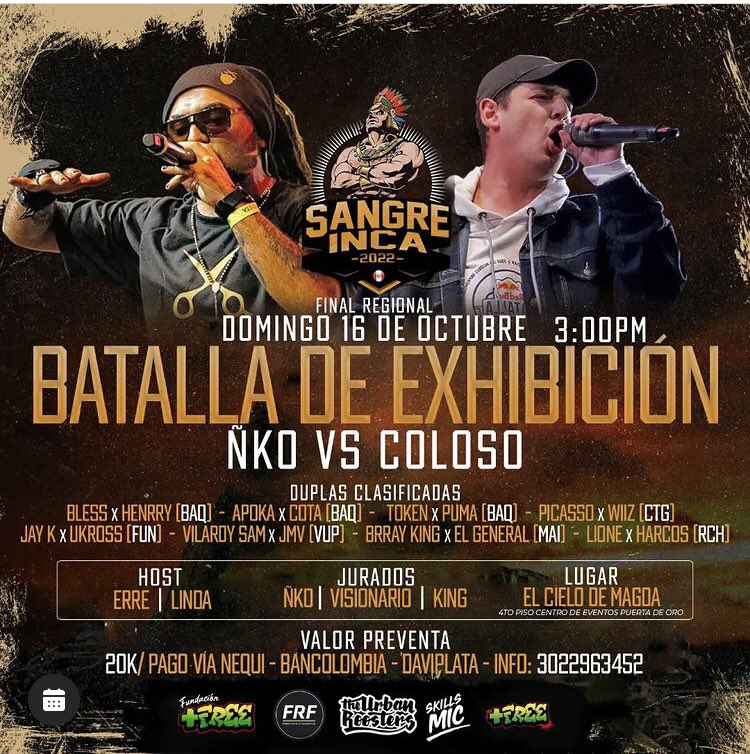 Gente, con <a href="/arangosport/">LuisMix</a> tenemos un gran evento de Freestyle el 16 de octubre: La Regional de Sangre Inca 🎤.

Tendremos una exhibición de lujo con Coloso y ÑKO, además de las mejores duplas de la Costa Caribe.

Link para boletería 🎟 bit.ly/3SoVedV