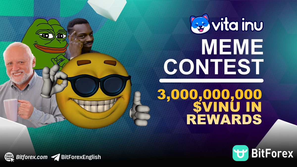 Vita Inu Meme Contest - 3 Billion $VINU in rewards 

✅Post meme in comments 
✅Follow us and RT this post 
✅Share your #BitForex UID 
✅Follow <a href="/VitaInuCoin/">Vita Inu (VINU)</a> 

⏰Event ends: 09/28

#BitForex #memecontest #Rewards