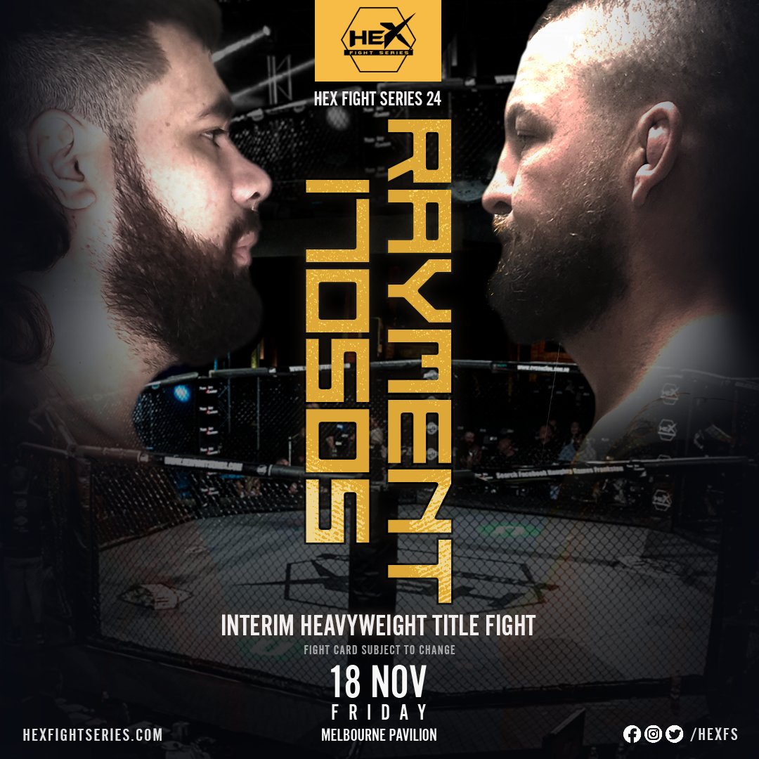 HexFS's tweet image. We have recently had some issues with our Twitter but we are BACK! 

Announcing our main event for HEX Fight Series 24 - Ben Sosoli vs Randall Rayment for the Interim Heavyweight Title, with Ben on a road back to the UFC and Randall currently riding a 4 fight winning streak!