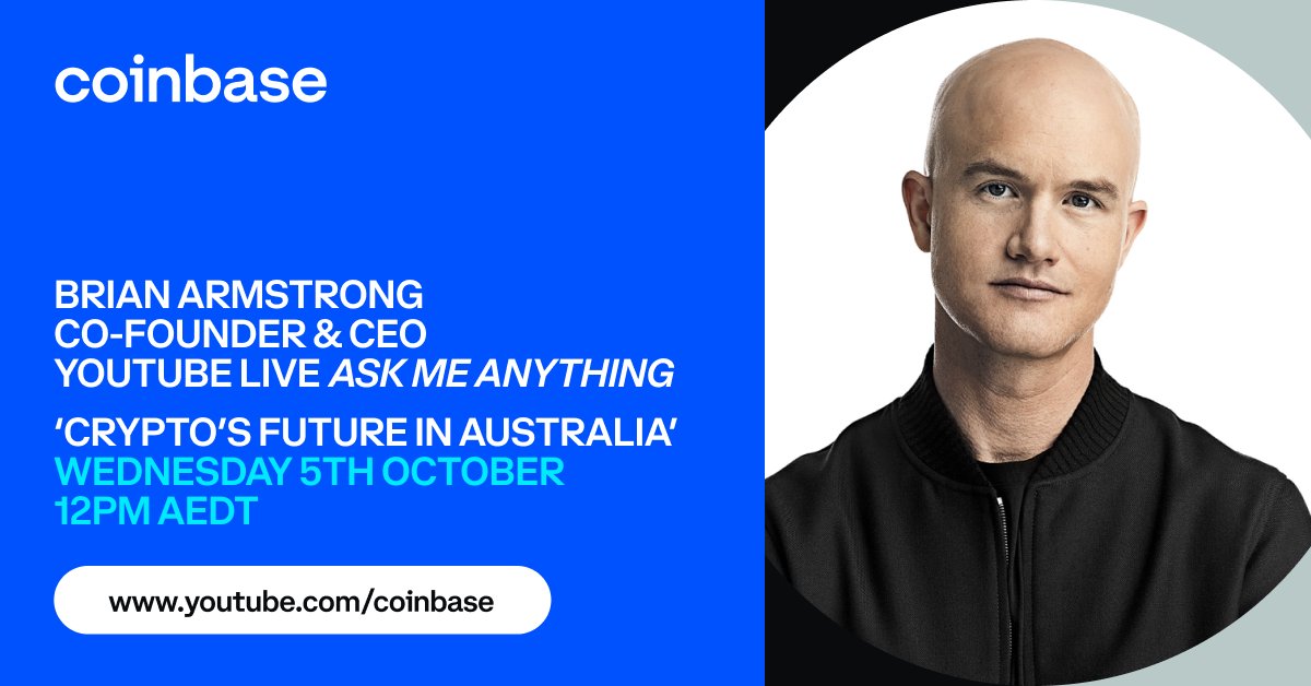 coinbase_au's tweet photo. Save the date! @brian_armstrong is doing a Youtube AMA on Oct 5th at 12pm AEDT to answer all your  🇦🇺 related questions. 

Submit your questions here 👇
https://t.co/CvmagERAk2 https://t.co/7kDYOt3TGu