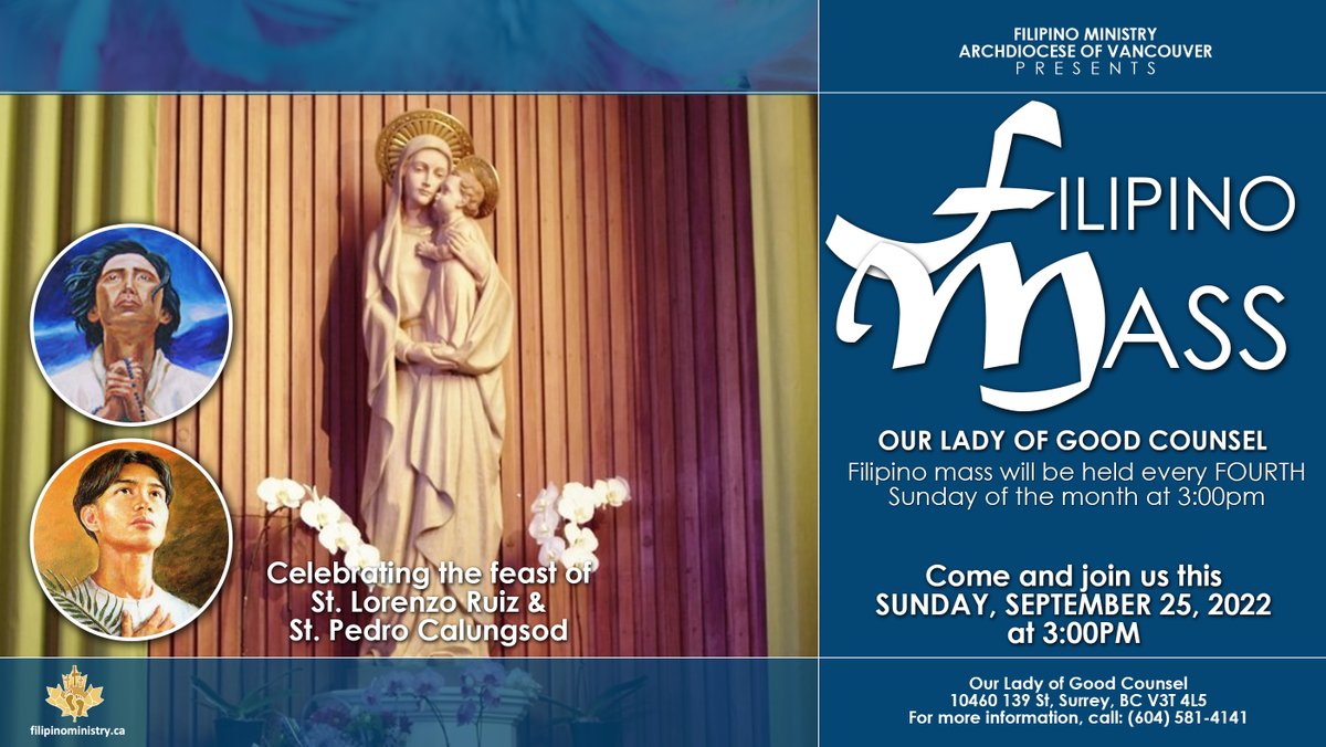 FilMinistry's tweet photo. Our Lady of Good Counsel Parish in Surrey BC will start Filipino Mass on Sunday, September 25 at 3 pm, and then every 4th Sunday of the Month. For Sunday, #OLGC celebrates the Feast of St. Lorenzo Ruiz &amp; Pedro Calungsod to start the Filipino Mass. #catholic #filipinoministry https://t.co/SlmHWuORlV