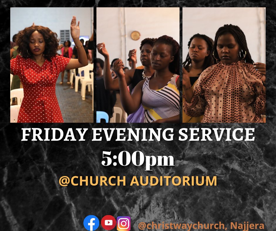CWAYCHURCH's tweet photo. The thing I love about prayer is - it goes where people can't.
Join us for today's evening service at exactly 5:00pm.
@CWAY29248707 Najjera.
@apollokaggwa3 
#fridayeveningservice.
#youthsundayfix https://t.co/Bz8RCZi1BB
