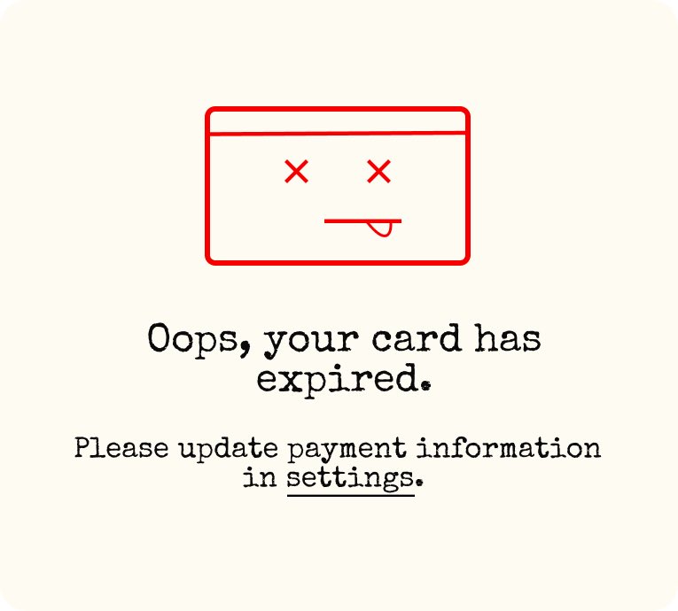 uxtobiaf's tweet photo. #UXWritingChallenge
Day 9
Scenario: The user is trying to rent a car using an application but the credit card on file has expired.
Challenge: Write them an error message so that they can correct the problem.
Headline: 30 characters max
Body: 45 characters max https://t.co/Ta4yvOii6R