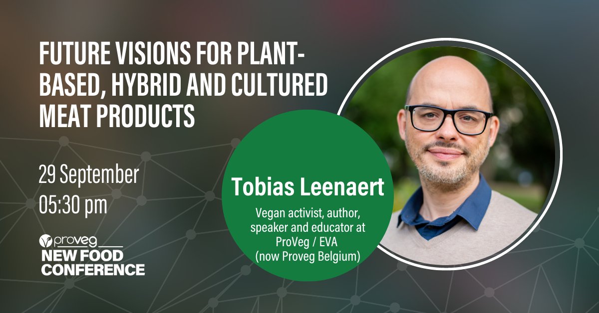 ProVeg_Int's tweet photo. What does the future hold for the food industry and animal alternatives?🤔 Join the discussion by Tobias Leenaert, @ProVeg_Int co-founder, who offers a pragmatic strategy for accelerating the much-needed change.🤓 Find (on-site or online) tickets at https:https://t.co/zcYKrLi9GO https://t.co/DwInA50QaX