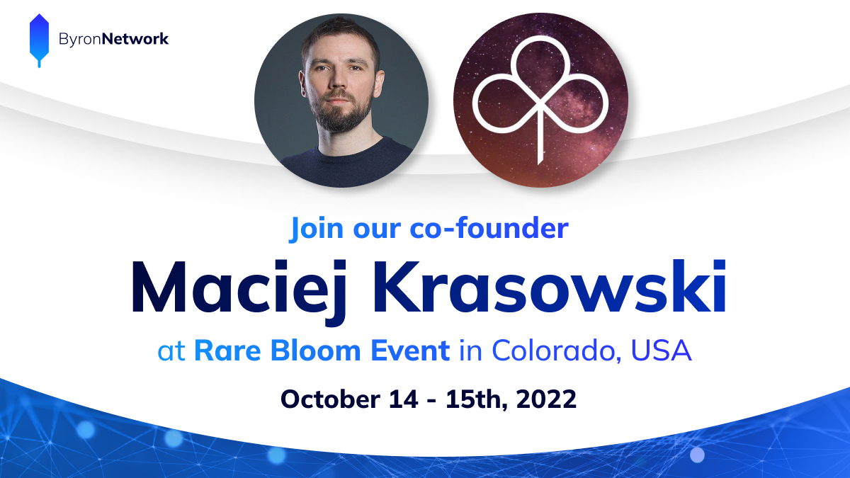 bynetio's tweet photo. 🔥 We are excited to inform you that #ByronNetwork co-founder @MaciejKrasowski will be representing us at @RareBloomEvent on Oct. 14-15, 2022.
We are looking forward to networking with #CardanoCommunity at this special #Cardano event!
#RareBloom @rarepoolADA #bloompool https://t.co/vOq3qgeJjr