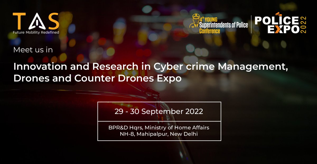 TAS_Bangalore's tweet photo. Come visit us in Police Expo 2022; Sep 29-30, 2022
BPR&D Hqs, Mahipalpur, New Delhi in India
Experience the #Talv-Tact #nimble-i #defender
Visit our website: https://t.co/ite1rMDRO1
#policeexpo #anti_drone https://t.co/P1IVMcFQf6