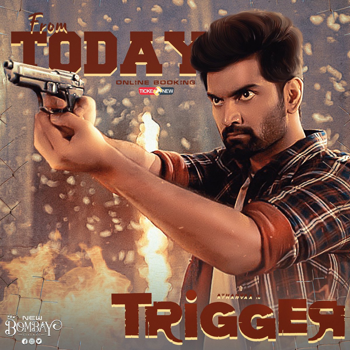 newbombay01's tweet photo. #Trigger from Today at @newbombay01 online booking @TicketNew
#TriggerFromSep23 #Atharva
#SamAnton
#ArunPandian
#TanyaRavichandran https://t.co/2XrA4D8HZp