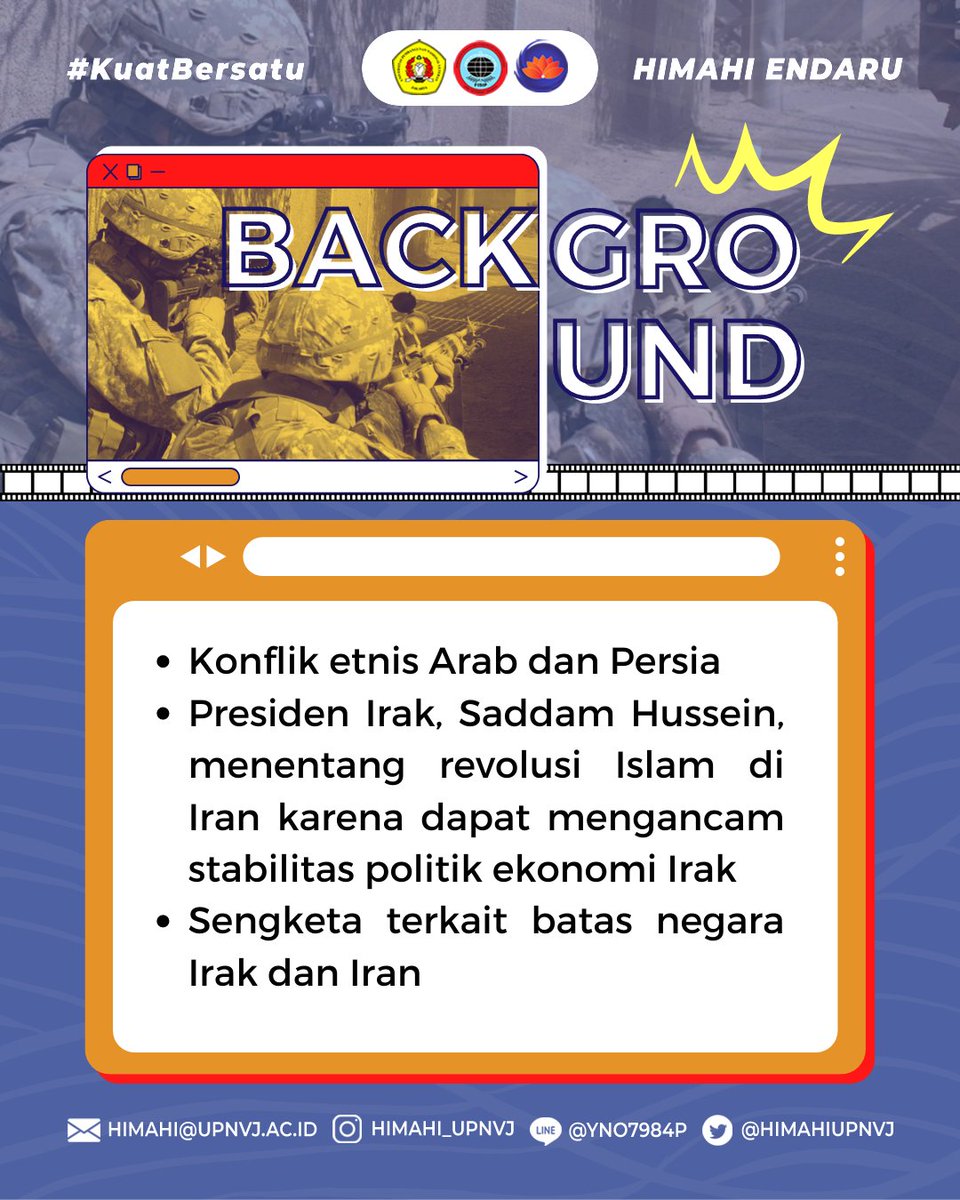 HIMAHIUPNVJ's tweet photo. [IR HISTORY: IRAN VS IRAQ "Dawn of The Gulf War"] Part 1

Halo, IR Students!👋

Konflik Iran-Iraq pastinya sudah tidak asing di telinga kita, nah IR History kali ini akan me-refresh kembali ingatan kita tentang konflik ini loh!

#IRHISTORY
#KuatBersatu
#HIMAHIENDARU https://t.co/tALAlvkJJZ