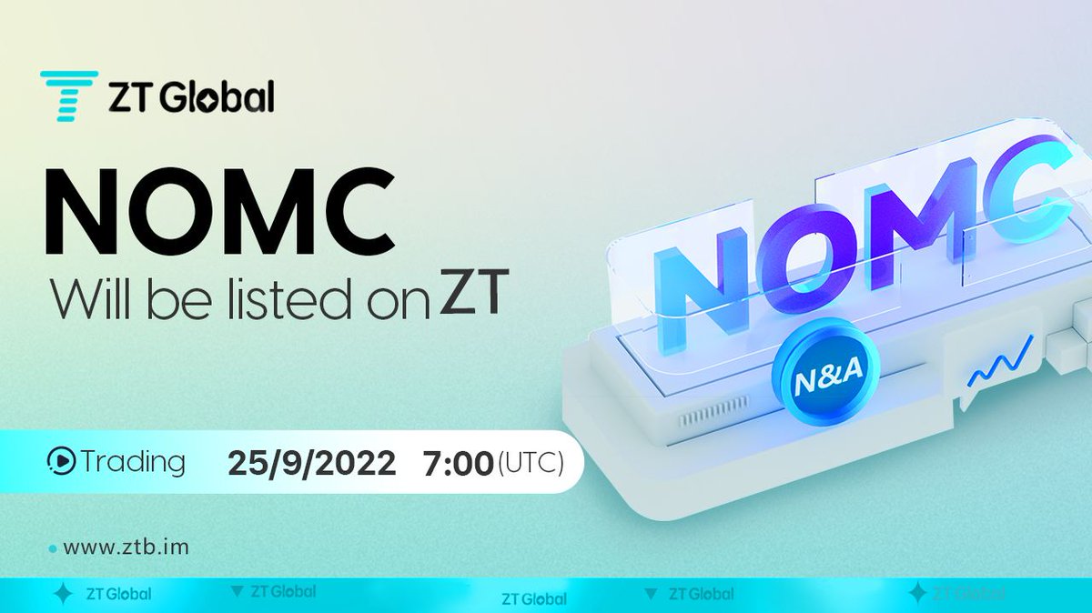 ZT_exchange's tweet photo. 🎂#ZTnewlisting🔥
🎉🎉Congratulations to NOMC for completing the connection to the mainnet NA Chain!
#NOMC will be listed on the #ZTexchage
🪙 Trading pair: $NOMC/USDT
🪙 Trading: 07:00 on September 25th, 2022 (UTC);
@nirvana_chain
🔗https://t.co/grTrjQGAaP https://t.co/4PjglHYcl5