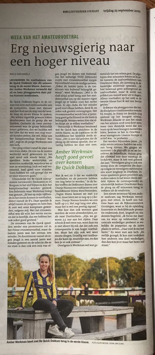 NIEUWSGIERIG .. 🗞⚽️ |

Dat zijn wij ook <a href="/AmberWerkman/">Amber Werkman</a> 😀! 
En trots op jou, jullie team en staf 💪🏻

Mooie bijdrage vandaag in <a href="/LC_Sport/">Sportredactie LC</a> <a href="/lc_nl/">Leeuwarder Courant</a> <a href="/Nielshh/">Niels van Marle</a> over  <a href="/BeQuickDames1/">Be Quick Dokkum VR 1</a> 🟡🔵 👏🏻