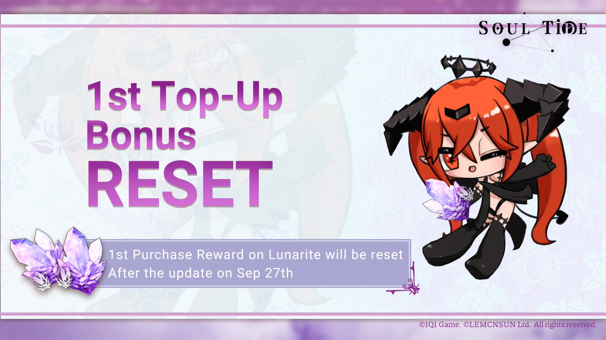 SoulTide's tweet image. After the update on September 27th, the first purchase reward on Lunarite will be reset! Please stay tuned for more upcoming news about the next update!

#SoulTide #Lemcnsun