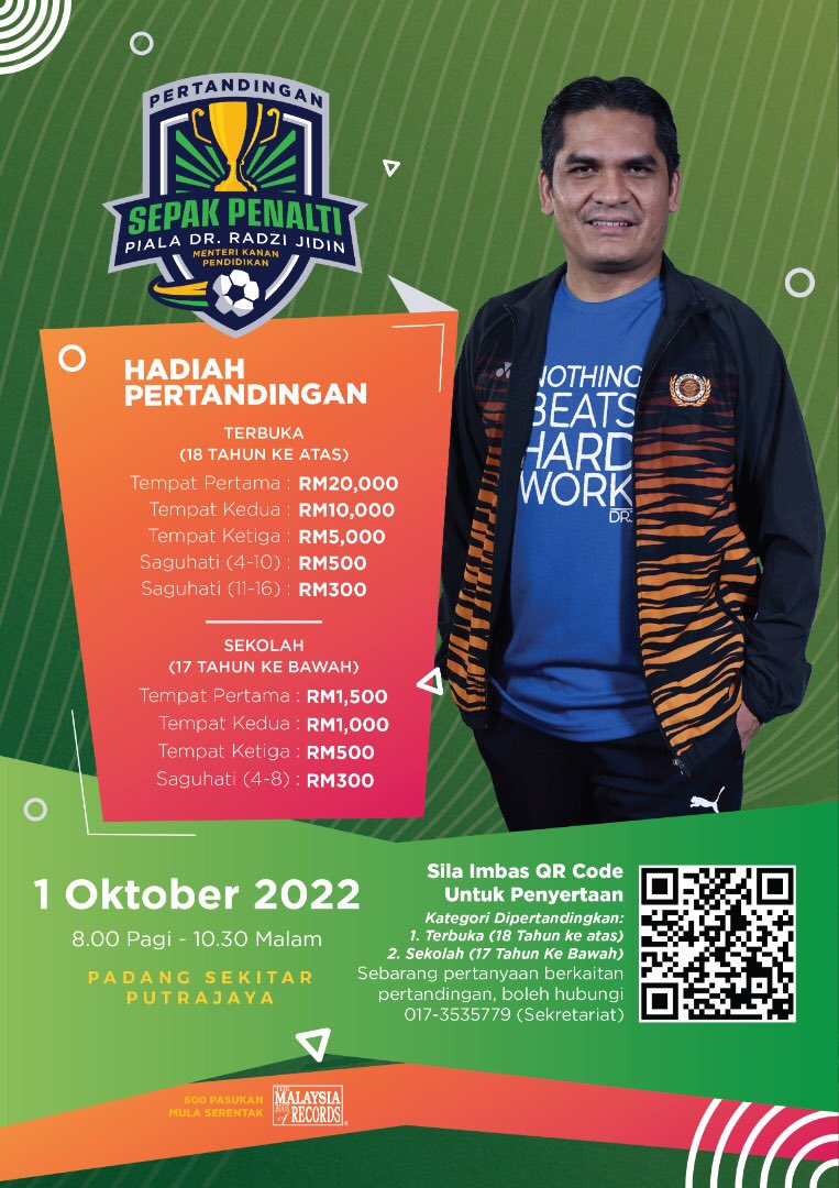 PERTANDINGAN SEPAK PENALTI PIALA DR. RADZI JIDIN

Pertandingan ini juga akan dicatatkan dalam Malaysia Book of Records! 

🎁 Hadiah utama RM20,000 untuk dimenangi! Mari kita bersama-sama menyertai pertandingan ini!