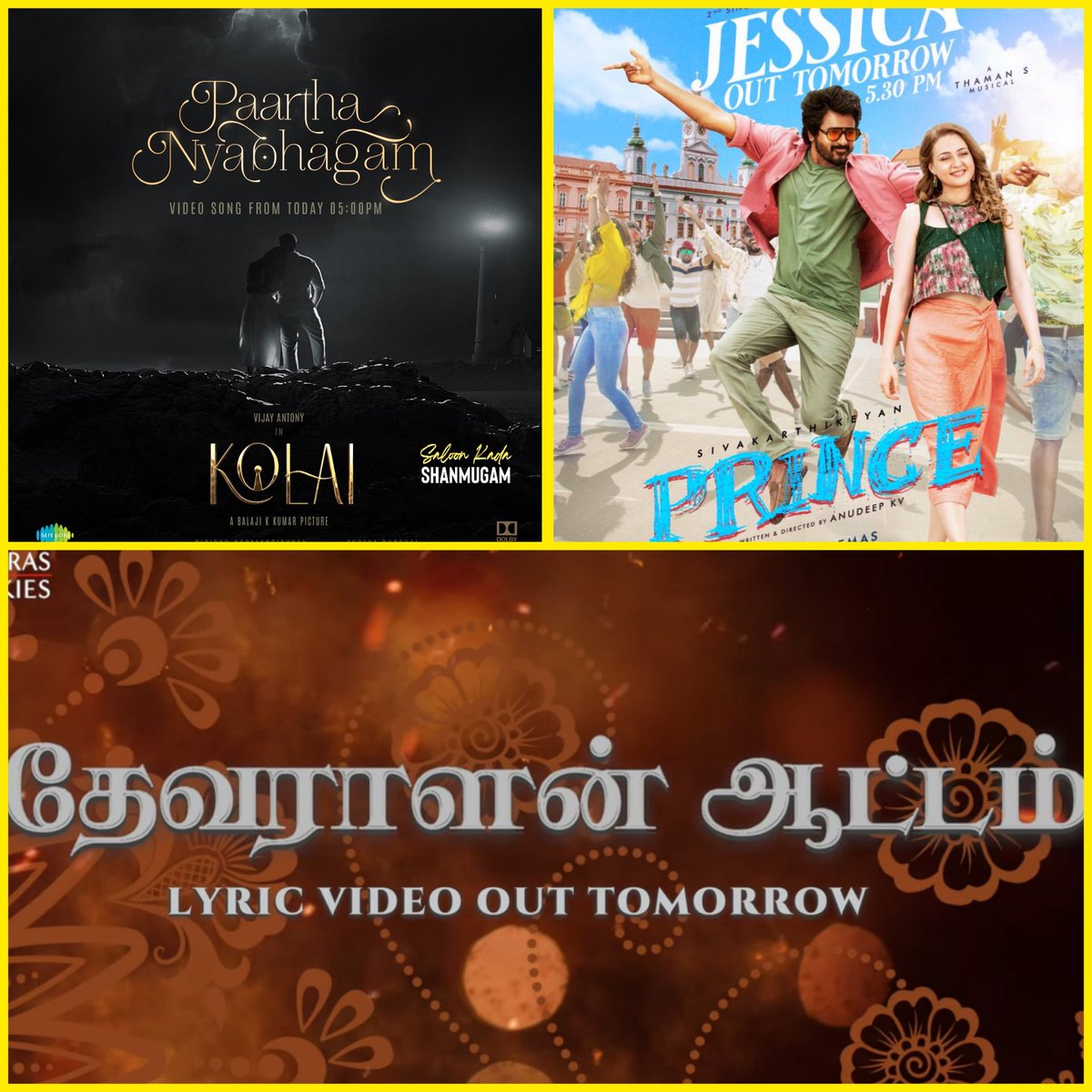 Updates Coming Up Today Evening⭐

#Kolai Single #PaarthaNyabhagam - 5PM
#VijayAntony | #Girishh | #BalajiKumar

#Prince Single #Jessica - 5.30PM
#Sivakarthikeyan | #Thaman | #AnudeepKV

#PS1 Single #DevaralanAattam
#Karthi | #ARRahman | #ManiRatnam