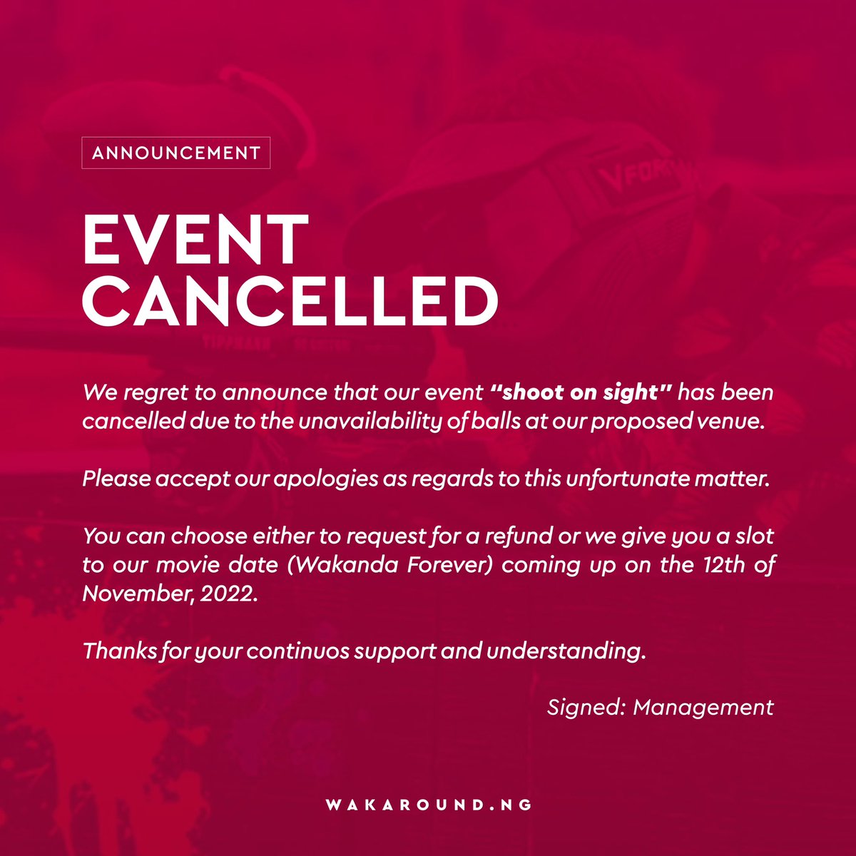 wakaround's tweet photo. Due to powers beyond our control we are sad to announce that the SOS to be held on Sunday has been cancelled. You can send us a direct Dm by using link on our bio to request for a refund or we can give you a slot on our next movie date coming up on the 12th of November https://t.co/pdyNvf70Ro