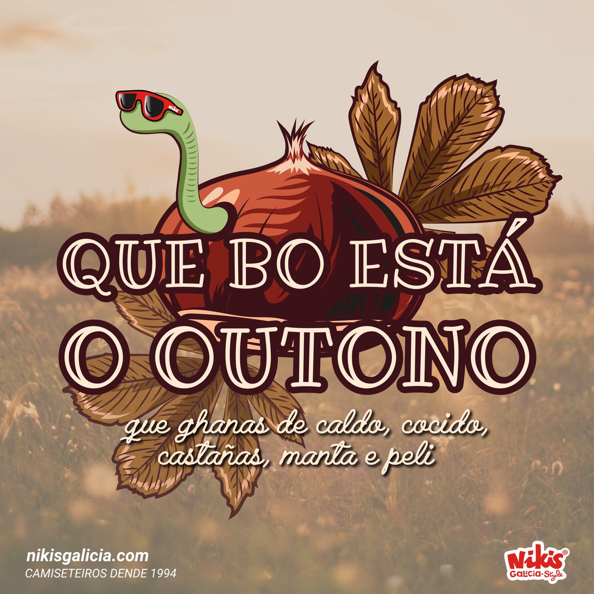 Benvido Outono!
Benvida enchentas...
Benvidas lareiras...
Benvidos trompos...
Benvidas castañas...
Ven vindo... que xa estamos preparad@s.

#nikis #outono #nikisgalicia #benvidooutono🍁🍂 #nikisgaliciastyle #galicia #ascatroestacións #bienvenidootoño #castañas
