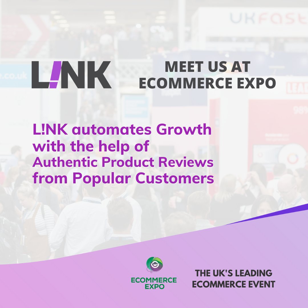 Join L!NK at the eCommerce Expo in London to find out how you can grow your sales with the help of your Popular Customers! See you on Sept, 28th-29th at ExCeL London!

#link2grow #popularcustomers #linksoftware #ecommerceexpo #london