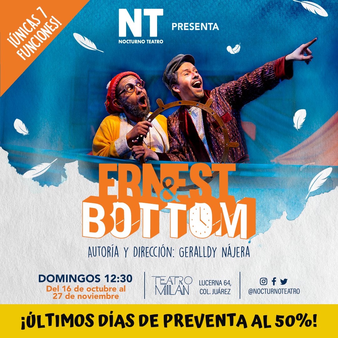 ¡ÚLTIMOS DÍAS para comprar tus boletos con 50% de descuento! #ErnestYBottom te esperan en el @teatro_milan a partir del 16 de octubre 🎭 Da clic en este enlace: bit.ly/3cIOWqi