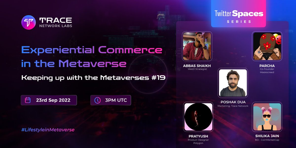 trace_network's tweet photo. ✨E-Commerce = "Experiential Commerce"✨

#Metaverse will change the way businesses will get done in the future...

Join us TODAY at 3 PM UTC..

..With @abbasshaikh @PratyushRungta @kshitij_parcha @Shilika_jain &amp; @PoshakDua 

🔆https://t.co/3s6K3OGvr2

#LifestyleInMetaverse https://t.co/QkKpdmoC53