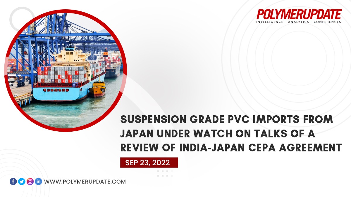 POLYMERUPDATE's tweet photo. Suspension grade PVC imports from Japan under watch on talks of a review of India-Japan CEPA agreement. Read full story on : https://t.co/HfGXhYfm7q
#Polymerupdate #PolymerNews #PVCprice https://t.co/yZiKkkTFSV