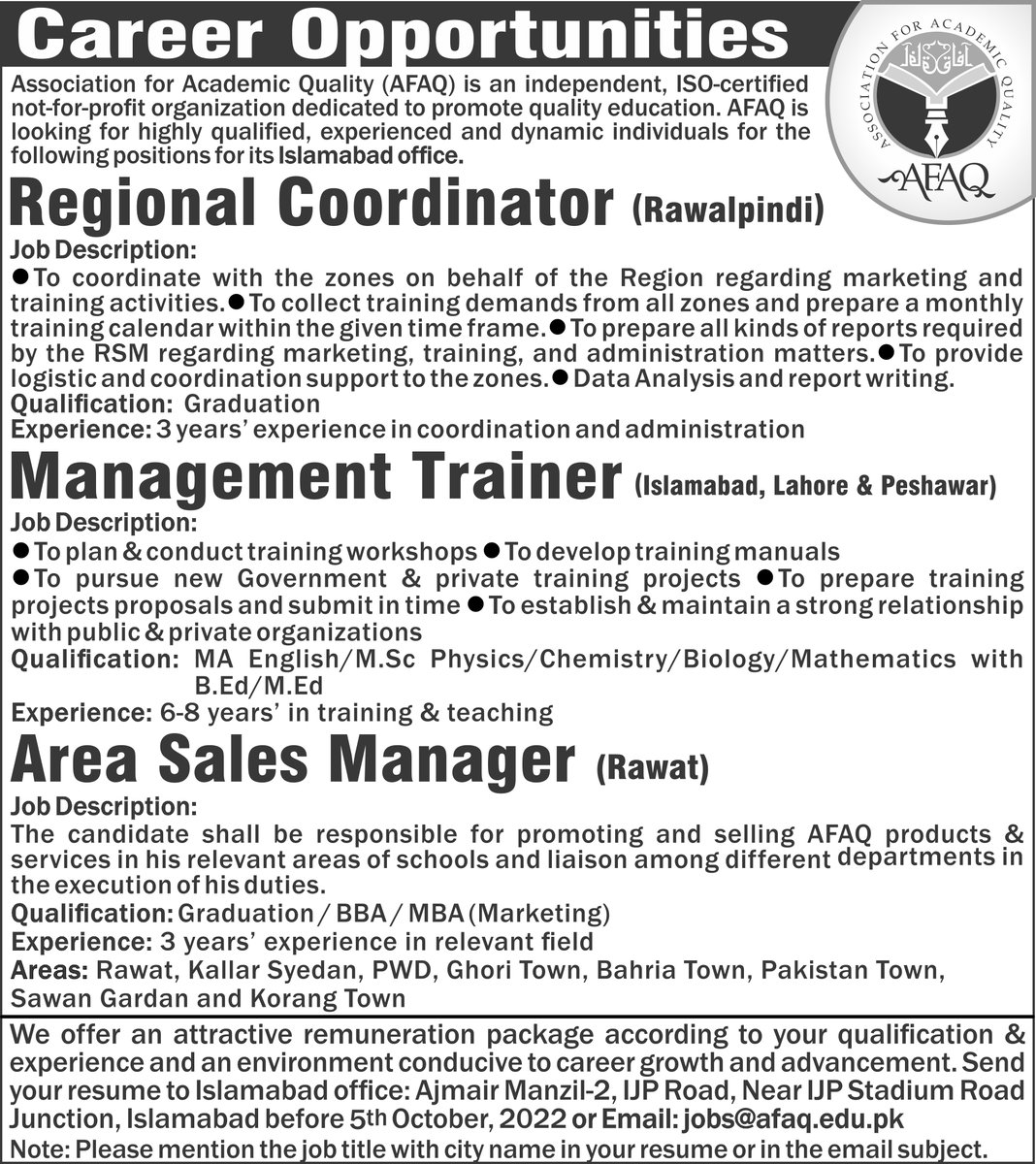 afaqofficial's tweet photo. Job Openings in AFAQ
Positions : Regional Coordinator (Rawalpindi)
Management Trainer (Islamabad, Lahore and Peshawar)
Area Sales Manager (Rawat)
before 5th October, 2022 or Email : jobs@afaq.edu.pk
#AFAQ #AFAQofficial #careeropportunities #jobsearch #Islamabad https://t.co/OvpLGrE0G6
