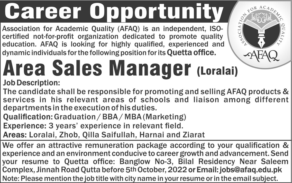 afaqofficial's tweet photo. *Job Openings in AFAQ* 
Position Title: Area Sales Manager (Loralai) 
Qualification: Graduation/BBA/MBA(Marketing)
Experience: 3 years experience in relevant field. 
Apply before 5th October,2022 or Email:jobs@afaq.edu.pk
#AFAQ #AFAQofficial #jobsearch #areasalesmanager https://t.co/3eb0OA1eWV