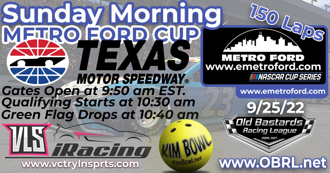 i40media's tweet photo. Old Bastards Racing League Sunday Morning Metro Ford Chicago NASCAR Cup Race at Texas Motor Speedway 150 Laps

Practice: Opens at 9:50 AM
To Race You Must Be In Practice By 10 AM 
All Times EST. 

https://t.co/61pjj2bybd https://t.co/UNdJL0yQON https://t.co/aUID3FLEv7