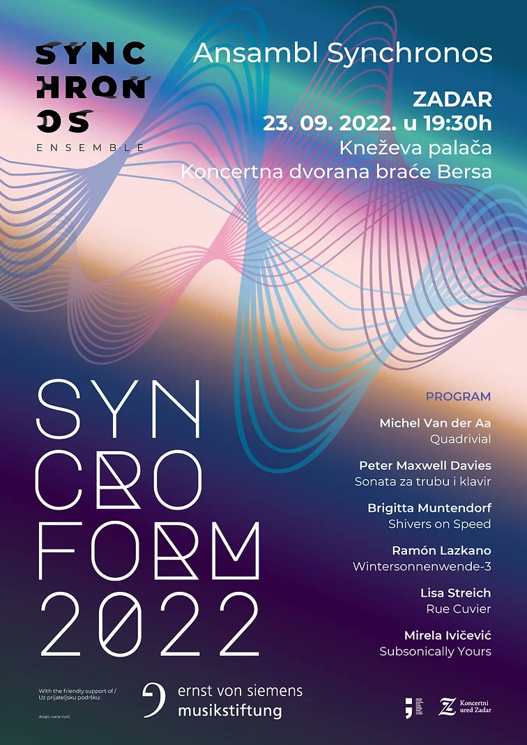 Tonight the Synchronos Ensemble will perform the Croatian premiere of 'Quadrivial' Kneževa palača, Koncertna dvorana braće Bersa, Zadar, Croatia synchronosensemble.com