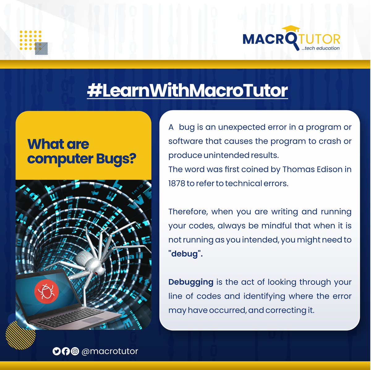 dsn_ai_network's tweet photo. Hi there, it's the end of the week. 🕺🏽🕺🏽

Let’s take a moment to learn about Bugs. No, not the bugs you see in the field 😊. Computer Bugs.

So, are you ready to #LearnWithMacroTutor? https://t.co/3rEiTWSsFp