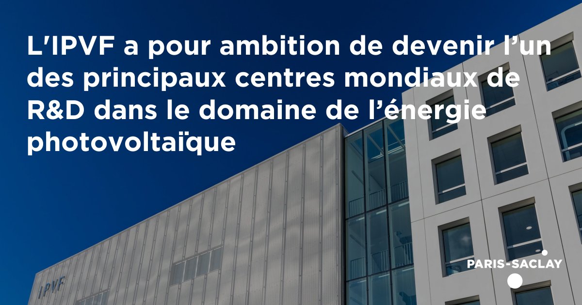 @IPVF_institute à titre d'exemple, réunit les meilleurs acteurs de la recherche nationale du secteur. L'objectif est de développer des technologies #photovoltaïques de rupture - haut rendement et bas coût - afin d'accélérer la transition énergétique. (7/10)
