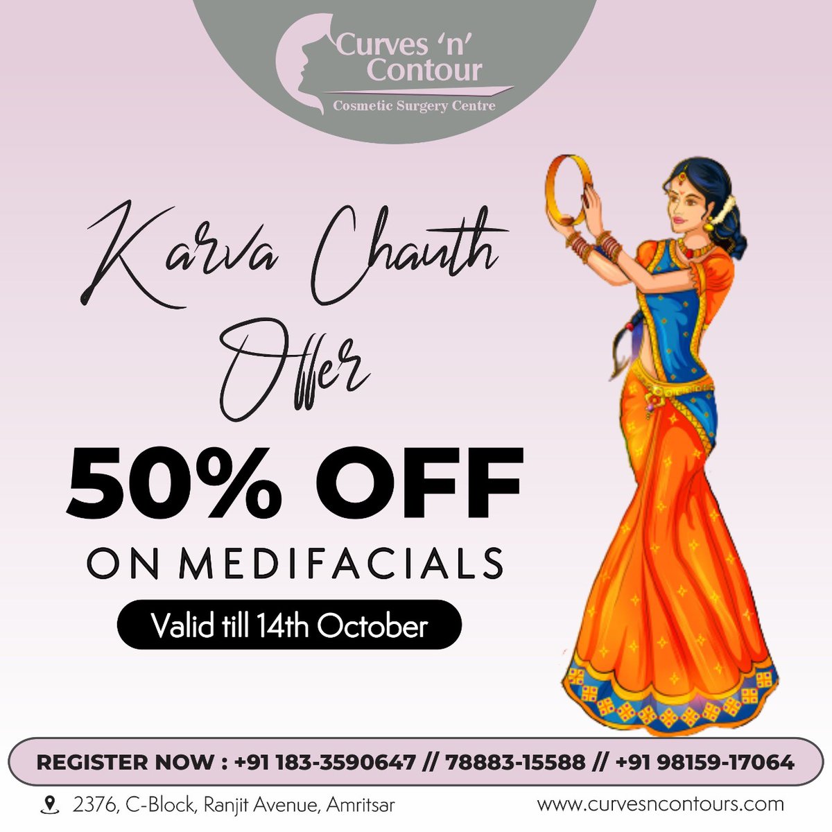CurvesnContour's tweet photo. Karva Chauth Special offer
Get 50% on Medifacials.
Vaild till 14 October
Book your appointment.
โ๏ธCall-+91 788-8315588
Visit us:- https://t.co/U7iF3k3QYT
2376, Block-C Ranjit Avenue, Amritsar
#karvachauthspecial #offertime #specialoffer #offertime #ExclusiveOffer https://t.co/hxEfOvC6mX