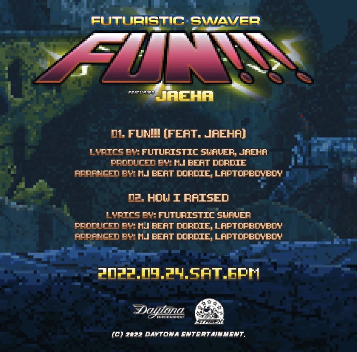 Futuristic Swaver - FUN!!! (feat. JAEHA)⚡️
2022.09.24 6PM KST
