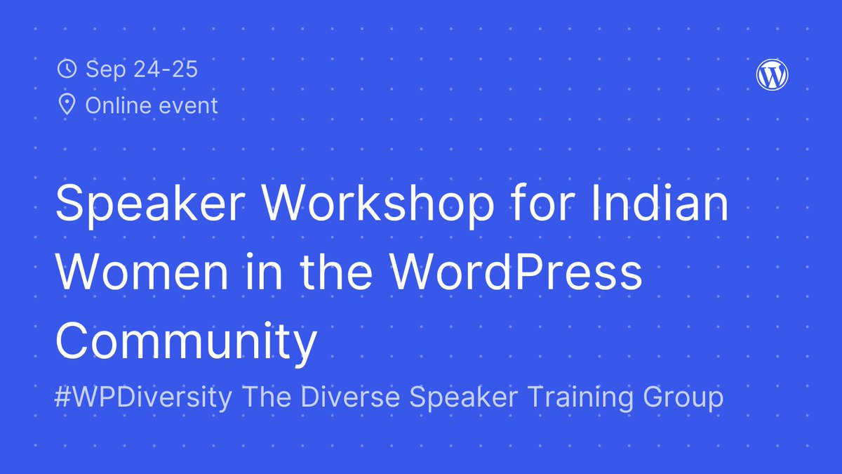 WordPress's tweet image. Last Chance! Register now for tomorrow&apos;s free Speaker Workshop for Indian Women in the WordPress Community hosted online by WPDiversity! bit.ly/3az9mkJ

#WPDiversity #WordPress #PublicSpeaking