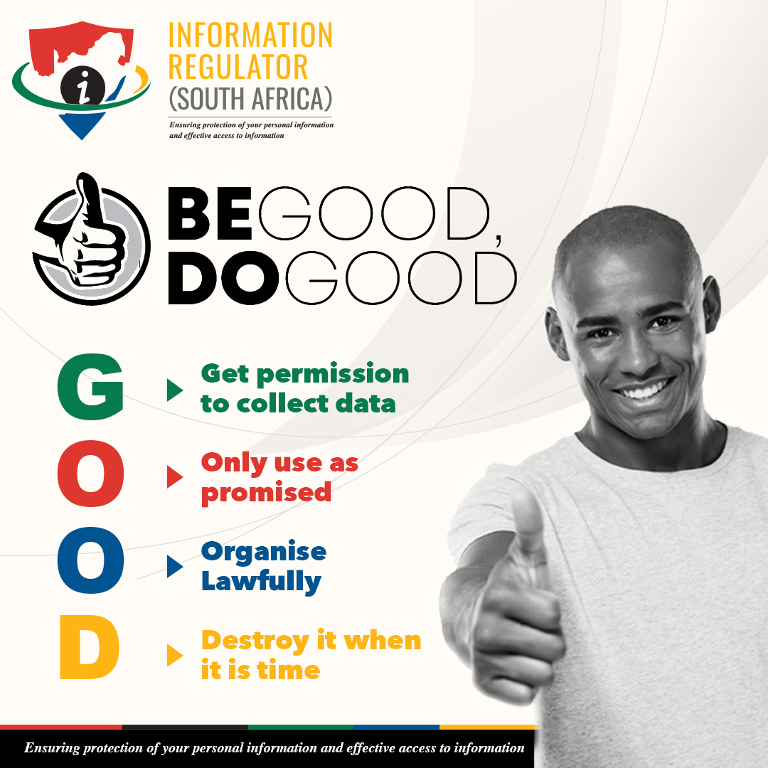 InforegulatorSA's tweet photo. BeGood and DoGood. Process personal information lawfully.
#HumanRight 
#IDUAI2022 
#POPIA 
#PAIA https://t.co/rAHangYHGM