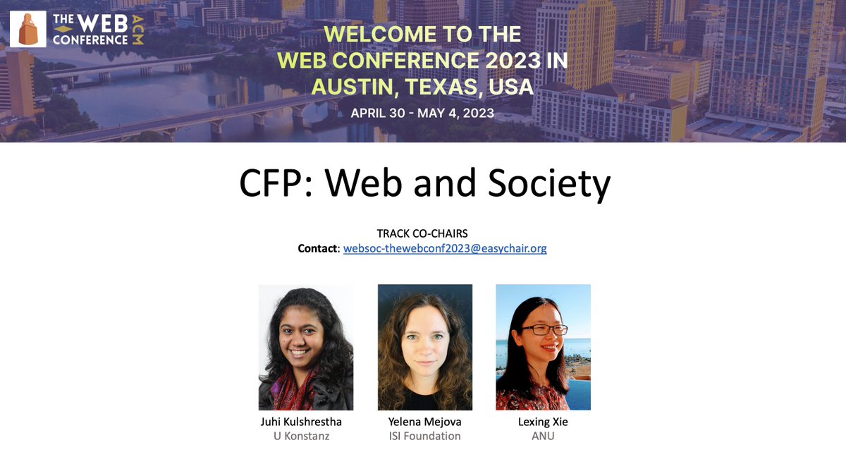 The Web Conference (@thewebconf) on Twitter photo We invite research contributions to the Web and Society Track at #TheWebConf 2023.
URL: www2023.thewebconf.org/calls/research…
You can reach the track chairs <a href="/juhi153/">Juhi Kulshrestha</a>, <a href="/yelenamejova/">Yelena Mejova</a>, <a href="/lexing/">lexing xie</a> at: websoc-thewebconf2023@easychair.org We invite research contributions to the Web and Society Track at #TheWebConf 2023.
URL: www2023.thewebconf.org/calls/research…
You can reach the track chairs <a href="/juhi153/">Juhi Kulshrestha</a>, <a href="/yelenamejova/">Yelena Mejova</a>, <a href="/lexing/">lexing xie</a> at: websoc-thewebconf2023@easychair.org