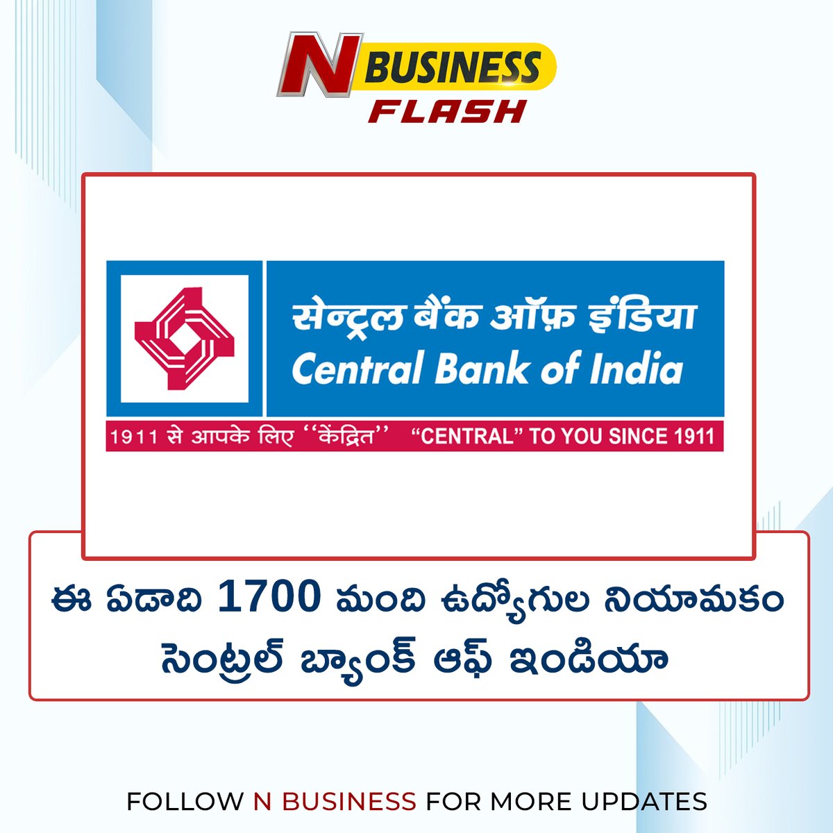 NTVBusinessIND's tweet photo. Central Bank of India to Recruit 1700 employees in this year.

#CentralBankOfIndia #Bank #Recruit #Emplyees #Market #NBusiness #Business #Businessanalysis #nbusinessindia https://t.co/NEzbpNyT6W