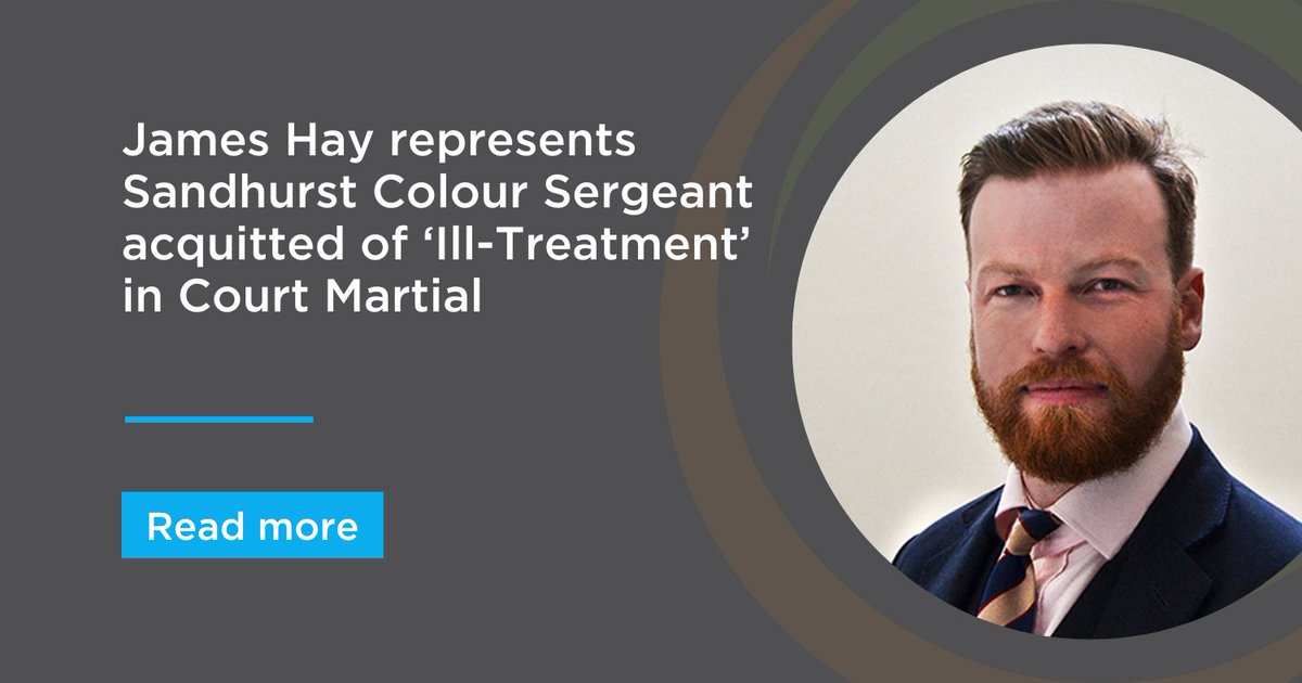 James Hay represents Sandhurst Colour Sergeant #acquitted of ‘Ill-Treatment’ in #CourtMartial

cornwallstreet.co.uk/james-hay-repr…