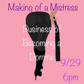 MischiefMatters's tweet photo. Making of a Mistress. Get a behind the scenes look at the business aspect of being a Dom/Domme. Both in-person and virtual. Find out more information at https://t.co/JxZqZldmXX #kinkeducation #kinkeducator #bdsmcommunity #mistresslife #prodomme #mischiefmatters https://t.co/Fl4XHpRZgO