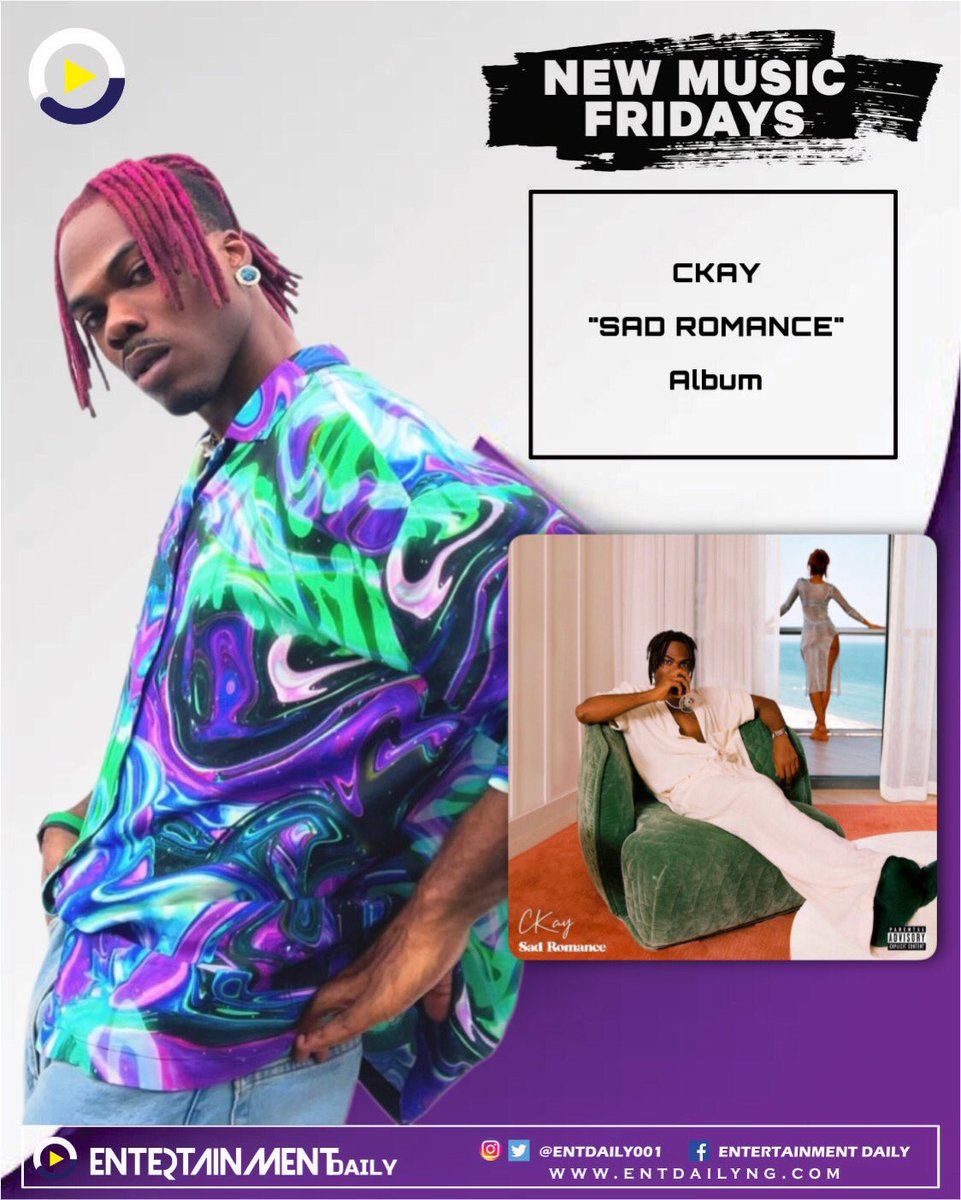 Entdaily001's tweet photo. New music Friday 🔊
🎤 Ckay album titled “Sad Romance” is finally out now worldwide 💿
#music #ckay #SadRomance #FIFA23 #music #wizkid #bbnaija #wizkid #davido #burnaboy #adake https://t.co/Ad6Dfm5BE6