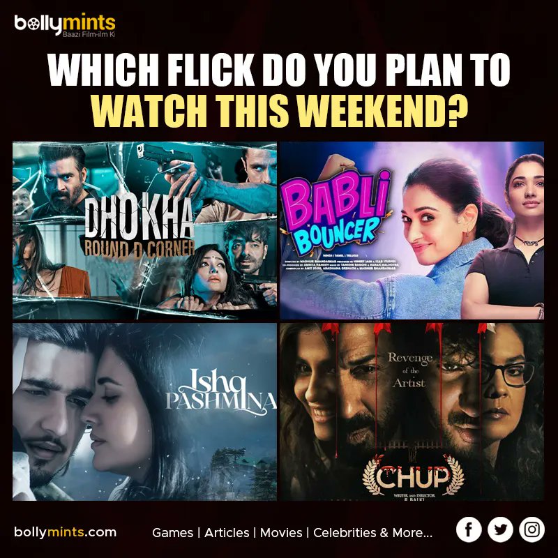 BollyMints's tweet photo. Which #Flick Do You #Plan To #Watch This #Weekend?
#DhokhaRoundDCorner #BabliBouncer #IshqPashmina #Chup #ChupRevengeoftheArtist #SunnyDeol #DulquerSalmaan #RBalki #RMadhavan #Tamannaah https://t.co/3sQfywSaxt