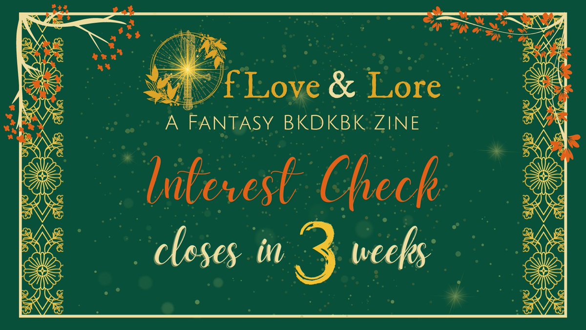 [RTs💚] Interest Check closes in 3 weeks🌲🐉

Of Love &amp; Lore: a Fantasy BKDKBK Zine seeks your thoughts! Do you want to see a NSFW side zine? Who are your favorite creators? Pen down your thoughts!

Closes on October 16:
🔸forms.gle/EQPUk9vHAuSRkx…🔸

#bkdkbk #dkbkbk #bkdk #dkbk