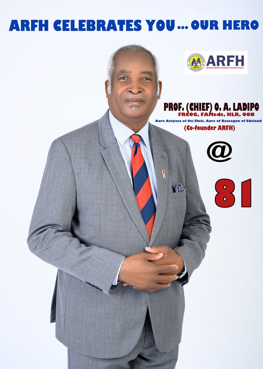 ARFHng's tweet photo. The Board of Directors, Board of Trustees, The Management, CEO and members of staff of the Association for Reproductive and Family Health (ARFH) wishes Prof O. A Ladipo (Emeritus/President) a happy 81st birthday.
#birthday#Prof@81 #arfh #health #growth #development https://t.co/pfDJfqsvdx