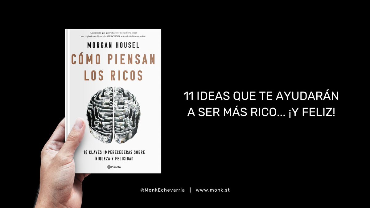 The Investing Monk (@monkechevarria) on Twitter photo 🧵 MEGA-HILO 🧵
📖 11 ideas clave del libro «Cómo Piensan los Ricos» de <a href="/morganhousel/">Morgan Housel</a> que te ayudarán a ser más rico... ¡y feliz! 👇 🧵 MEGA-HILO 🧵
📖 11 ideas clave del libro «Cómo Piensan los Ricos» de <a href="/morganhousel/">Morgan Housel</a> que te ayudarán a ser más rico... ¡y feliz! 👇