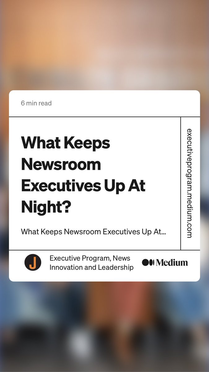 jeremycaplan's tweet photo. “What Keeps Newsroom Executives Up At Night?” Key ecosystem challenges noted by participants starting out in in the ⁦@NewmarkJLeaders⁩ Executive Program in News Innovation and Leadership ⁦@newmarkjschool⁩
https://t.co/LOma8mug1E https://t.co/Vaqi4s9Fg4