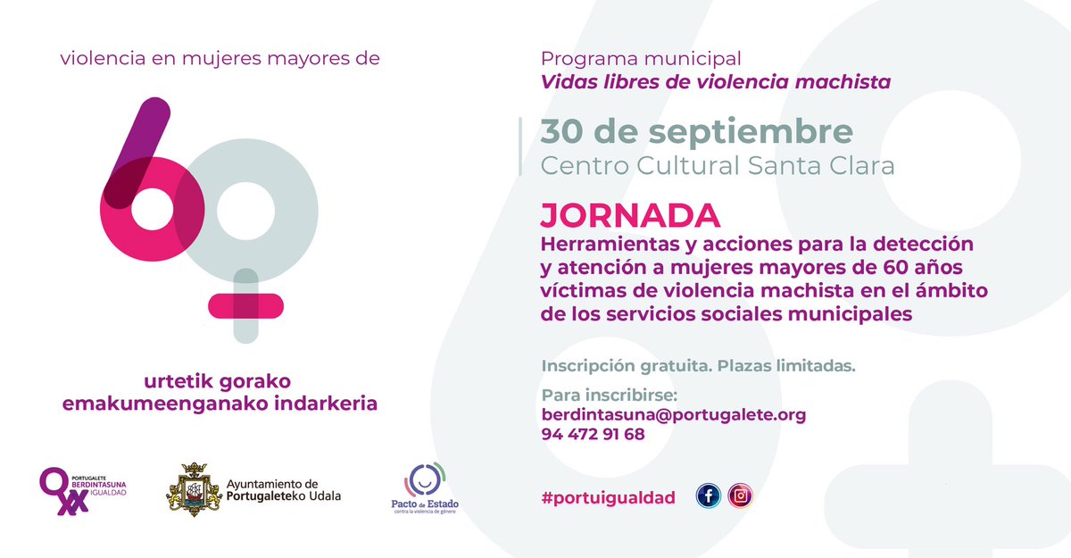 PortugaleteON's tweet photo. 🎯JORNADA: “Herramientas y acciones para la detección y atención a mujeres mayores de 60 años víctimas de violencia machista en el ámbito de los servicios sociales municipales”
🗓30 setiembre
🕰10:00- 13:00
⛪️Santa Clara #Portugalete 
✍️berdintasuna@portugalete.org - 94 472 91 68 https://t.co/EruCBoNCK2