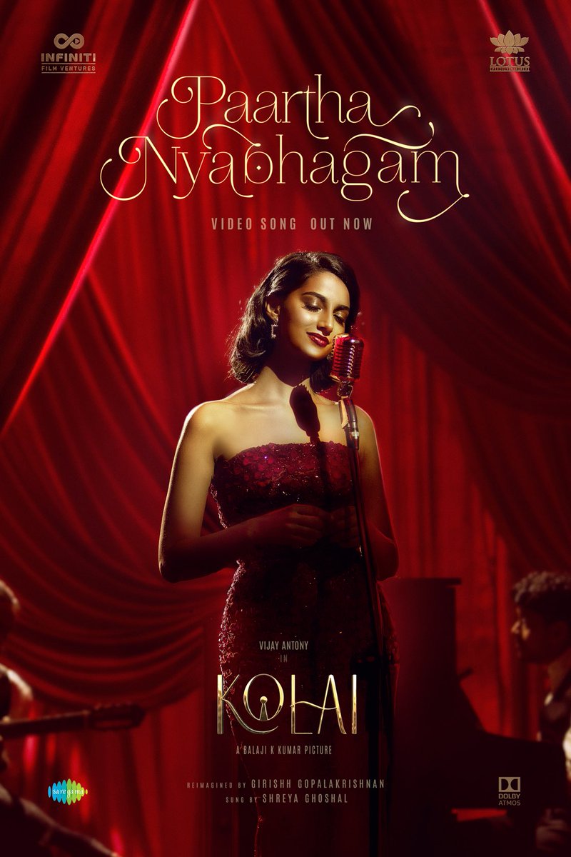 The glorious💫 song #PaarthaNyabhagam in the voice of @shreyaghoshal from @vijayantony 's #Kolai is here! Hit the 🔗▶️ bit.ly/3SlRB8L 🎶 @ggirishh 🎬 @DirBalajiKumar @ritika_offl @Meenakshiioffl @FvInfiniti @lotuspictures1 @saregamasouth @DoneChannel1 ⁦