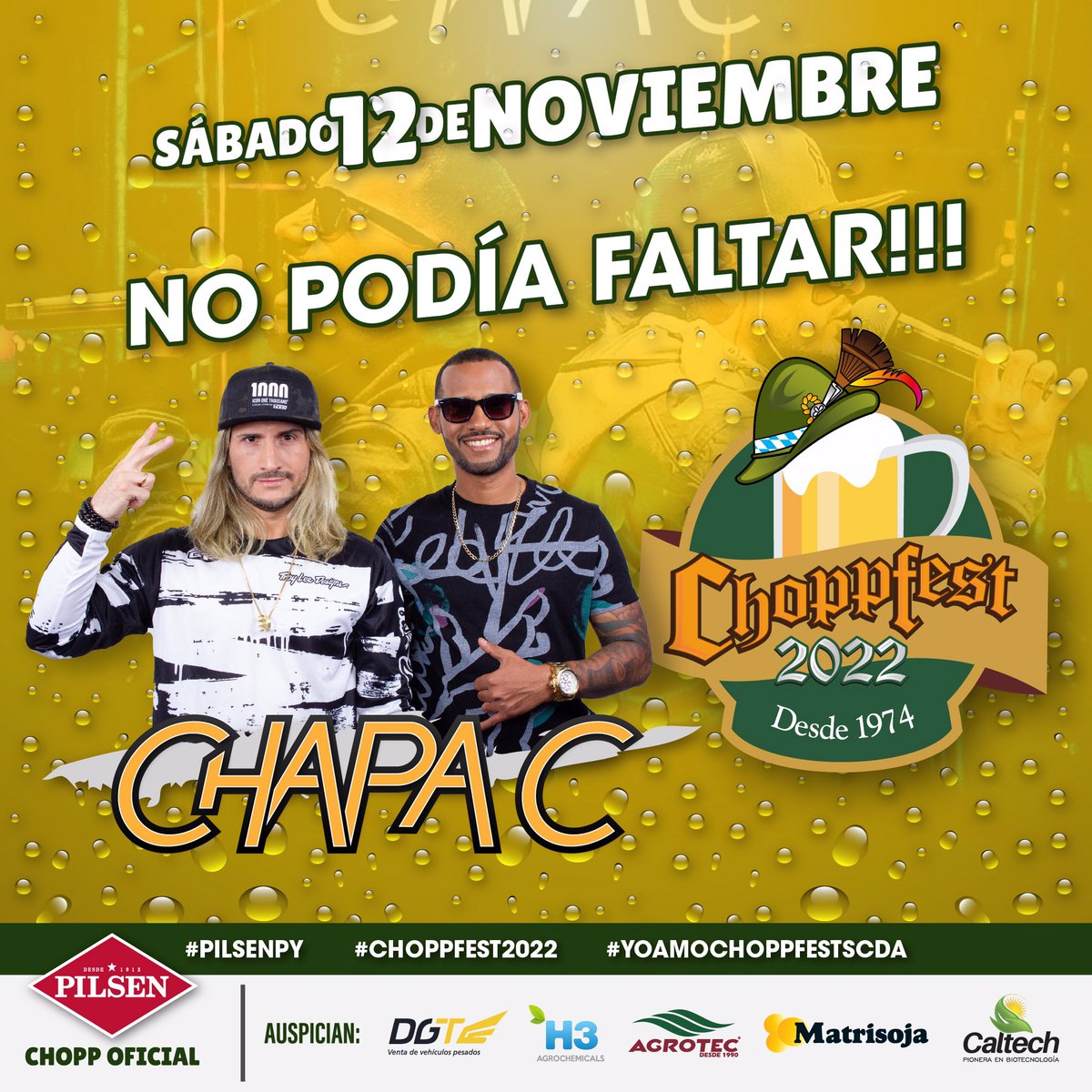 El sábado 12 para la mayor fiesta cervecera del Paraguay llega Chapa C en concierto🕺🏼💃🏼😎🤩🥳🎉
Te pensabas perder esta edición?🍻🍻🎊🕺🏼💃🏼
#YoAmoChoppfestSCDA
#ChoppFest2022 
#ChoppfestSCDA 
#Choppfest
#SCDA 
#Chopp
#Cerveza 
#Pilsenpy
#chapac