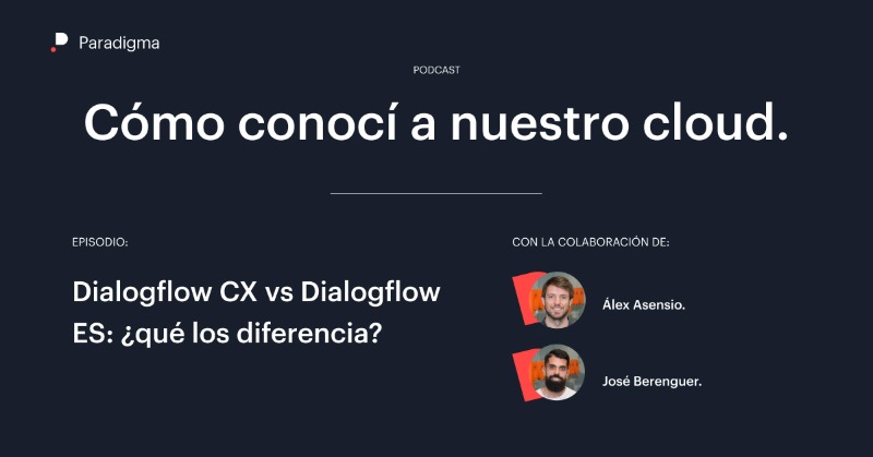 paradigmate's tweet photo. 🎧¿Estás al tanto de la nueva versión de #Dialogflow? En este #podcast te contamos qué trae de novedoso en cuanto a creación de asistentes virtuales y en qué se diferencia de #DialogflowES.